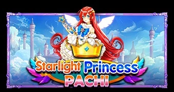 Starlight Princess Pachi